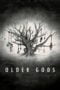 Nonton Film Older Gods (2023) Nonton Film Older Gods (2023)