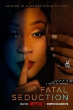 Nonton Film Fatal Seduction (2023) Nonton Film Fatal Seduction (2023)
