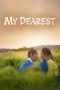 Nonton Film My Dearest (2023)