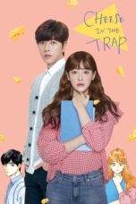 Cheese in the Trap (2018) Cheese in the Trap (2018)