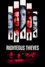 Nonton Film Righteous Thieves (2023) Nonton Film Righteous Thieves (2023)