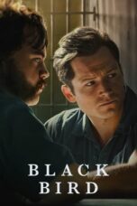 Nonton Film Black Bird (2022) Nonton Film Black Bird (2022)