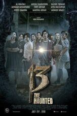 13 The Haunted (2018) 13 The Haunted (2018)