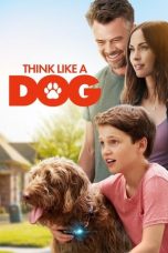 Nonton Film Think Like a Dog (2020)