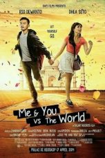 Nonton Film Kamu Dan Aku Melawan Dunia (2014) Nonton Film Kamu Dan Aku Melawan Dunia (2014)