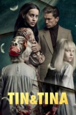 Nonton Film Tin & Tina (2023)