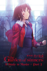 Kara no Kyoukai Movie 7: Satsujin Kousatsu (Go) (The Garden of Sinners: A Study in Murder (Part 2)) (2009)