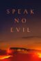 Nonton Film Speak No Evil (2023) Nonton Film Speak No Evil (2023)