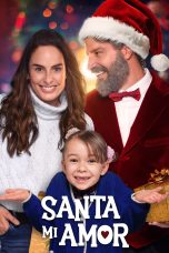 Nonton Film Santa Mi Amor (2023) Nonton Film Santa Mi Amor (2023)