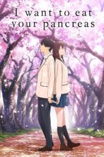Kimi no Suizou wo Tabetai (I Want to Eat Your Pancreas) (2018)
