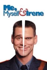 Nonton Film Me, Myself & Irene (2000)