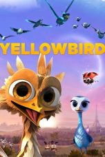 Nonton Film Yellowbird (2014) Nonton Film Yellowbird (2014)