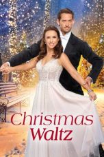 Nonton Film Christmas Waltz (2020)