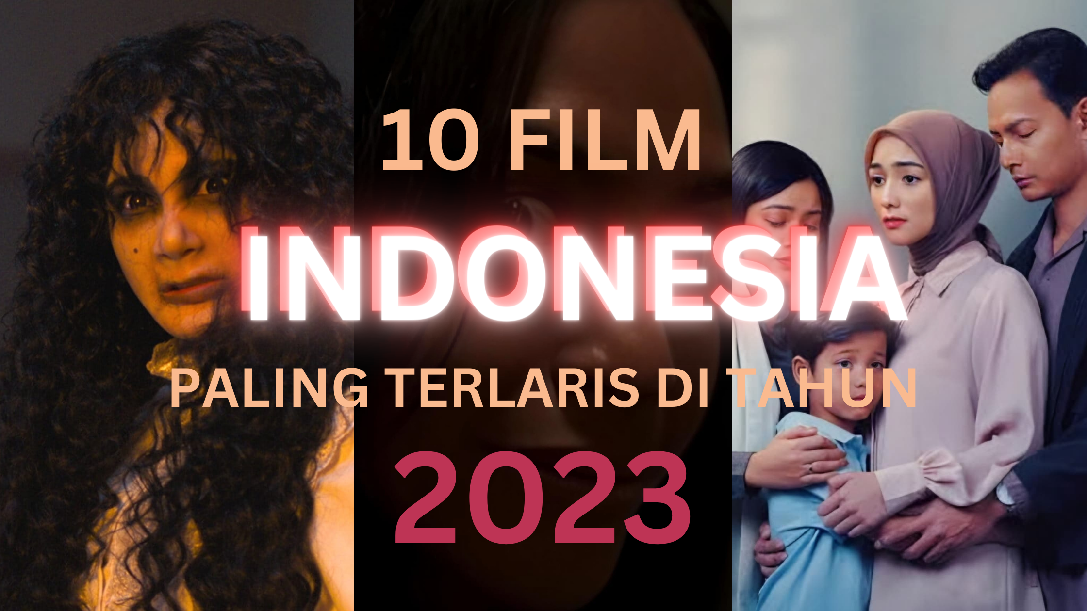 Film-film Indonesia Yang Paling Terlaris Tahun 2023