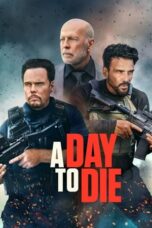 A Day to Die (2022) A Day to Die (2022)