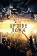 Nonton Film Upside Down (2012) Nonton Film Upside Down (2012)