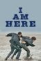 Nonton Film I Am Here (2023) Nonton Film I Am Here (2023)