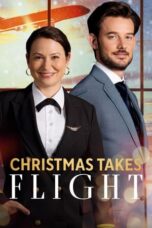 Nonton Film Christmas Takes Flight (2021)