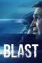 Nonton Film Blast (2021) Nonton Film Blast (2021)