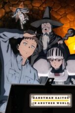 Nonton Film Handyman Saitou in Another World (2023)