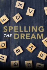 Nonton Film Spelling the Dream (2020)