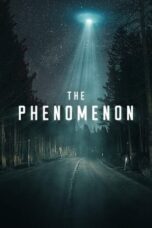 Nonton Film The Phenomenon (2020)