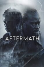 Nonton Film Aftermath (2024) Nonton Film Aftermath (2024)