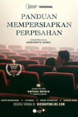 Nonton Film Panduan Mempersiapkan Perpisahan (2023)