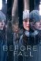 Nonton Film Before I Fall (2017) Nonton Film Before I Fall (2017)