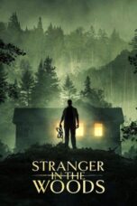 Nonton Film Stranger in the Woods (2024) Nonton Film Stranger in the Woods (2024)