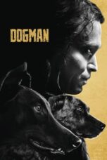 Nonton Film Dogman (2023)