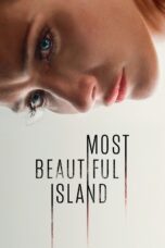 Nonton Film Most Beautiful Island (2017)