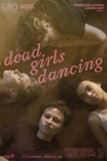 Nonton Film Dead Girls Dancing (2023) Nonton Film Dead Girls Dancing (2023)