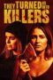Nonton Film They Turned Us Into Killers (2024) Nonton Film They Turned Us Into Killers (2024)