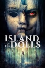 Nonton Film Island of the Dolls (2023) Nonton Film Island of the Dolls (2023)