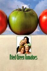 Nonton Film Fried Green Tomatoes (1991)