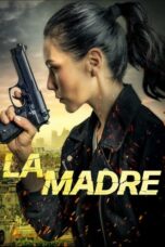 Nonton Film La Madre (2024) Nonton Film La Madre (2024)