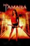 Nonton Film Tamara (2005) Nonton Film Tamara (2005)