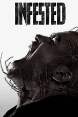 Nonton Film Infested (2023) Nonton Film Infested (2023)