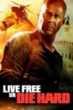 Nonton Film Live Free or Die Hard (2007)