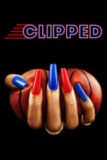 Nonton Film Clipped (2024)