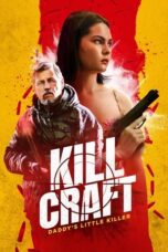 Nonton Film Kill Craft (2024) Nonton Film Kill Craft (2024)