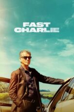 Nonton Film Fast Charlie (2023) Nonton Film Fast Charlie (2023)