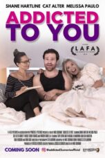 Nonton Film Addicted to You (2019) Nonton Film Addicted to You (2019)