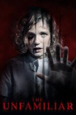 Nonton Film The Unfamiliar (2020)