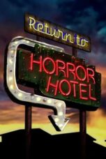 Nonton Film Return to Horror Hotel (2019) Nonton Film Return to Horror Hotel (2019)