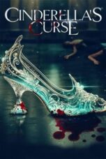 Nonton Film Cinderella's Curse (2024) Nonton Film Cinderella's Curse (2024)