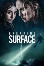 Nonton Film Breaking Surface (2020)