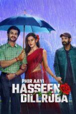 Nonton Film Phir Aayi Hasseen Dillruba (2024) Nonton Film Phir Aayi Hasseen Dillruba (2024)