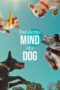 Nonton Film Inside the Mind of a Dog (2024) Nonton Film Inside the Mind of a Dog (2024)